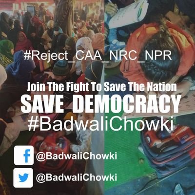 Like and Follow Badwali Chowki Indore Protest against NRC, CAA and NPR on
Twitter & https://t.co/FrroY0BVIW
Join Us To Save The Nation To Save Democra