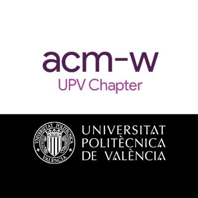 Capítulo de la Association for Computing Machinery dedicado a visibilizar el papel de la mujer en la informática en la Universitat Politècnica de València.