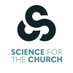 Science for the Church (@Sci4theChurch) Twitter profile photo