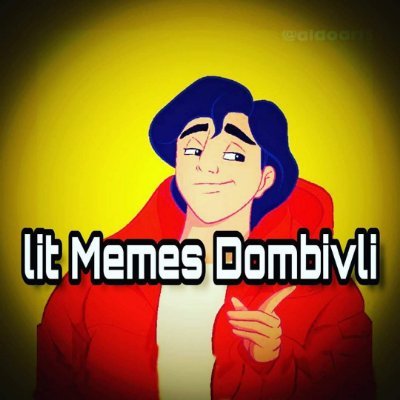 lit Memes Dombivli 
चे official Tweeter page 
#Dombivli #Dombivlikar #LMD