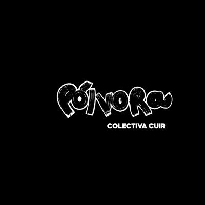 Pólvora (Colectiva Cuir); productora de contenido cuir digital. Escucha el Podcast de Pólvora en el enlace. | Trans - Cuir - No Binario.