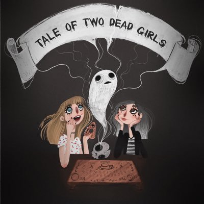 A podcast about all things spooky with Kayla & Kayle -email us at taleoftwodeadgirls@gmail.com