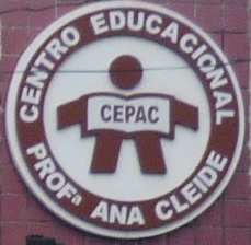 Centro Educacional Profª Ana Cleide - CEPAC

O Temor do Senhor é o Príncipio da Sabedoria 
Prov. 9:10