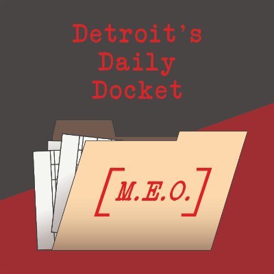 Detroit’s Daily Docket is a podcast from the Wayne County Medical Examiner’s Office. Questions? Email us at detroitsdailydocket@gmail.com