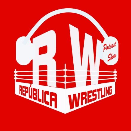 Twitter del Podcast República Wrestling la nación del entretenimiento deportivo.