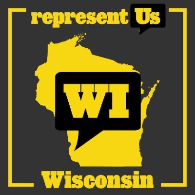 Represent Us Wisconsin is dedicated to fixing our broken political system by ending corruption and electing 