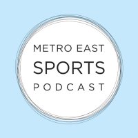 MetroEastSportsPodcast(@PodcastMetro) 's Twitter Profile Photo