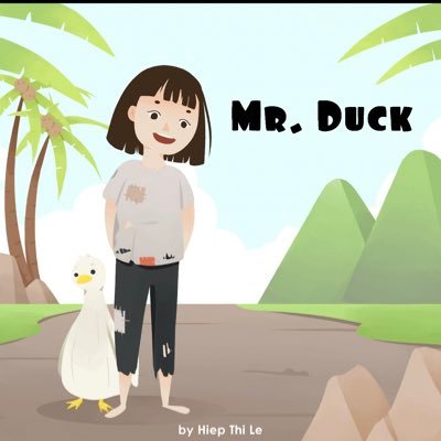 MrDuckbook's profile picture. Author Hiep Thi Le from the movie Heaven and Earth by Oliver Sone wrote a short children’s bedtime book told her and her siblings by her mother at bedtime.