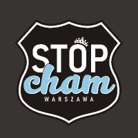 Stop Cham Warszawa(@Stop_Cham_W_wa) 's Twitter Profile Photo