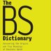 The BS Dictionary (@thebsdictionary) Twitter profile photo The BS Dictionary (@thebsdictionary) Twitter profile photo