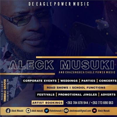 Zimbabwean Musician| Plays @eaglevoicemusic| Info: +263773690063/+263784878944 aleckmusuki@gmail.com #WeFlyAboveClouds🦅🦅) #ChazunguzaEaglePower