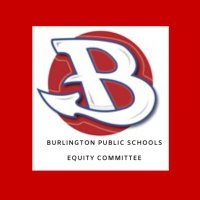 Burlington Public Schools Equity Committee(@bps_equity) 's Twitter Profile Photo