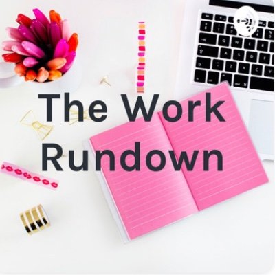 The Work Rundown Podcast gives you the rundown on the issues that matter most to Black women in the workplace. Co-hosted by Jodi (@jodimsavage) and Shaq.