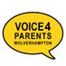 voice4parents_Wolverhampton (@voice4p) Twitter profile photo voice4parents_Wolverhampton (@voice4p) Twitter profile photo