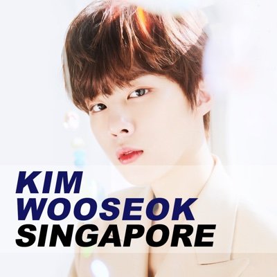 KIM WOOSEOK 김우석 SINGAPORE 🇸🇬