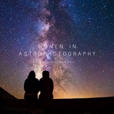 A celebration of women and non-binary astrophotographers