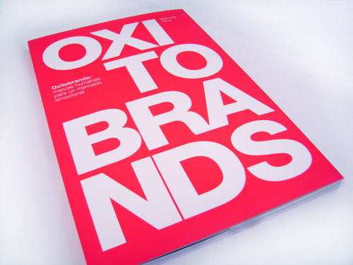 Oxitobrands es el libro de Marcelo Ghio que revolucionó el branding emocional. #Oxitobrands #OXB #Speaker #Book #Branding #emotional #education #management