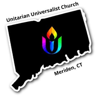 The Unitarian Universalist Church in Meriden -  A welcoming and caring community, challenging ourselves and others to seek justice through loving action.