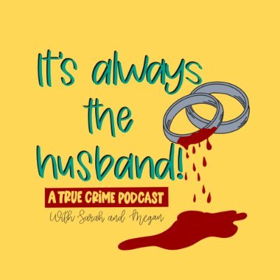 It’s Always The Husband Podcast