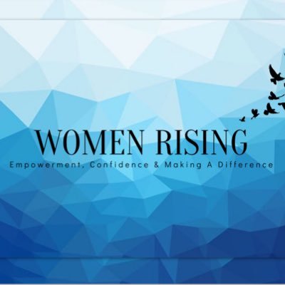 Empowerment, Inspiring Confidence, Highlighting Incredible Women & Making A Real Difference by affecting change at local and international levels. #WomenRising