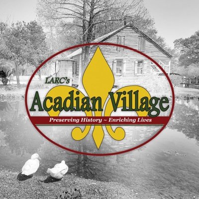 LARC's Acadian Village