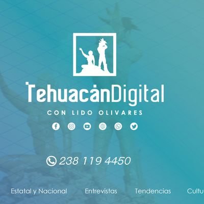 TEHUACAN DIGITAL una plataforma donde encontrará una gran variedad de información local, regional, estatal y nacional.