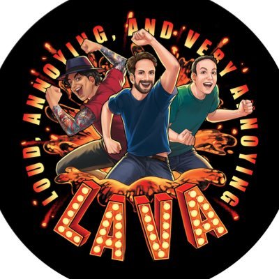 Loud, Annoying, and Very Annoying (L.A.V.A.) is a live stage-show & Twitch stream consisting of voice actors @MaxMittelman @RobbieDaymond @RayChase.