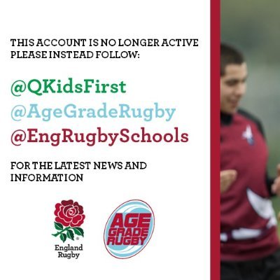 This account is no longer active.

Please follow @QKidsFirst, @AgeGradeRugby and @EngRugbySchools for the latest news.