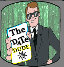 I have screwed up some dates. Follow me to hear my stories! HA