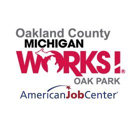 Oakland County Michigan Works! Oak Park provides, at no charge, one stop workforce development services for Job Seekers and Businesses. EEO. Aids available.