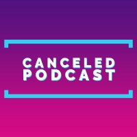 CanceledPodcast