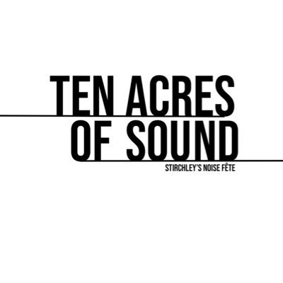 Ten Acres of Sound