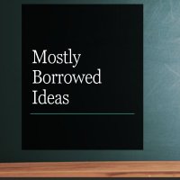 Mostly Borrowed Ideas(@borrowed_ideas) 's Twitter Profile Photo