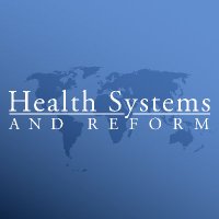 Health Systems & Reform Journal (@hsrjournal) 's Twitter Profile Photo Health Systems & Reform Journal (@hsrjournal) 's Twitter Profile Photo