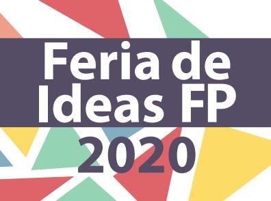 Feria de Ideas FP