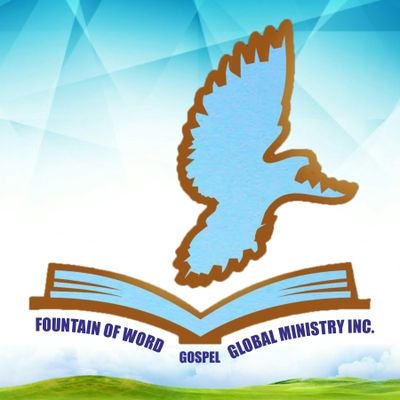 FOUNTAIN OF WORD GOSPEL GLOBAL MINISTRY INC.