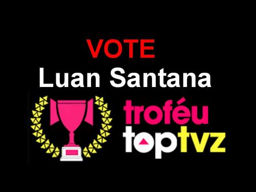 Vote no Luan Santana no TOP TVZ! Com certeza ele foi o melhor cantor de 2010.
Clique aqui e VOTE quantas vezes quiser == http://t.co/Ejdg11I4yl