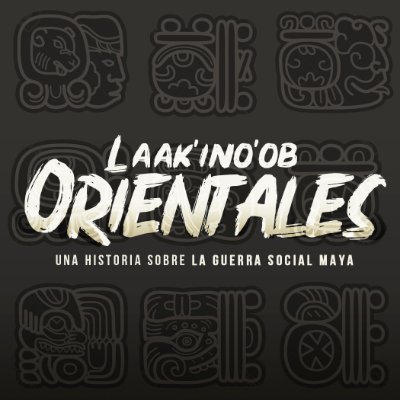 La primera novela gráfica sobre la Guerra Social Maya / The first graphic novel about the Maya Social War