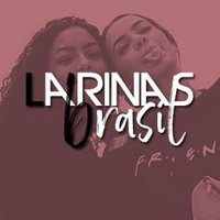 Larinas Brasil(@LarinasBrasil) 's Twitter Profile Photo