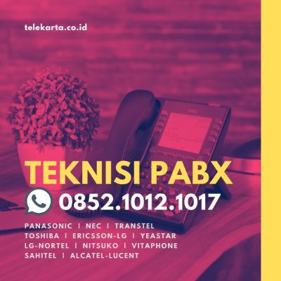 Telekarta | Tel / WA : 0852.1012.1017 | Jasa Teknisi Service Pasang Setting Program PABX IP-PBX Panasonic NEC Ericsson-LG-Nortel Nitsuko Jakarta Indonesia