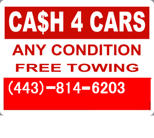 WERE PAYING CASH FOR UNWANTED VECHICALS - FREE PICK UP - SAME DAY 24/7 SERVICES - CASH IN HAND ON SPOT CALL NOW CASH & TRUCKS ARE WAITING (443) 814-6203