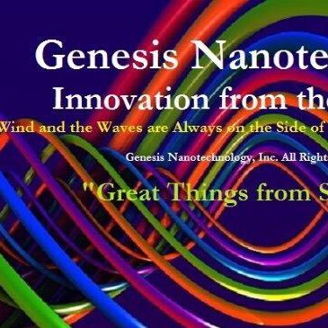 Genesis Nanotechnology. Applied Nano-Materials & Technology: Discover -Develop - Commercialize - EXIT #EnergyStorage #Water #BioMed #Graphene #Electronics #Nano