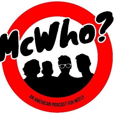 An American podcast for McFly—by fans, for fans | hosts: @steph_todo & @sam_edmonds122 | contact: mcwhothepodcast@gmail.com