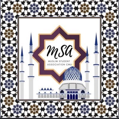 Muslim Student Association at the Central Washington University We welcome everybody! msa@cwu.edu