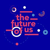 The Future of Us (@thefutureofus21) 's Twitter Profile