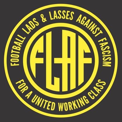 For a United Working Class. Re-tweets not an endorsement. Football Fans Against Fascism.