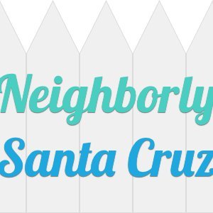 Neighbors welcoming Neighbors to Santa Cruz