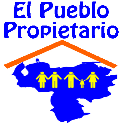 Frente Nacional por la Propiedad.El Pueblo Propietario.ONG formada por más de 30 organizaciones civiles para la defensa de la Propiedad Privada en Venezuela