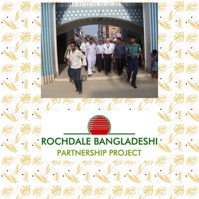 Rochdale & Sylhet Friendship Link (est 2009) by Rochdale Bangladeshi Partnership Project (Formed 2008) #RBPP #Sylhet #Rochdale #FusionAwardCommended2014🇬🇧🇧🇩