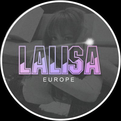 🇪🇺 LISA IN YOUR AREA - First European Fanbase for BLACKPINK's LISA 💛 | Translations, Voting, Streaming, Project Support #LISA #LALISA #BLACKPINK